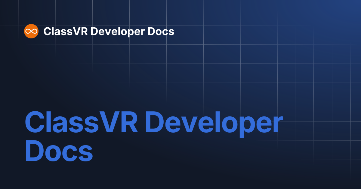 ClassVR Developer Docs